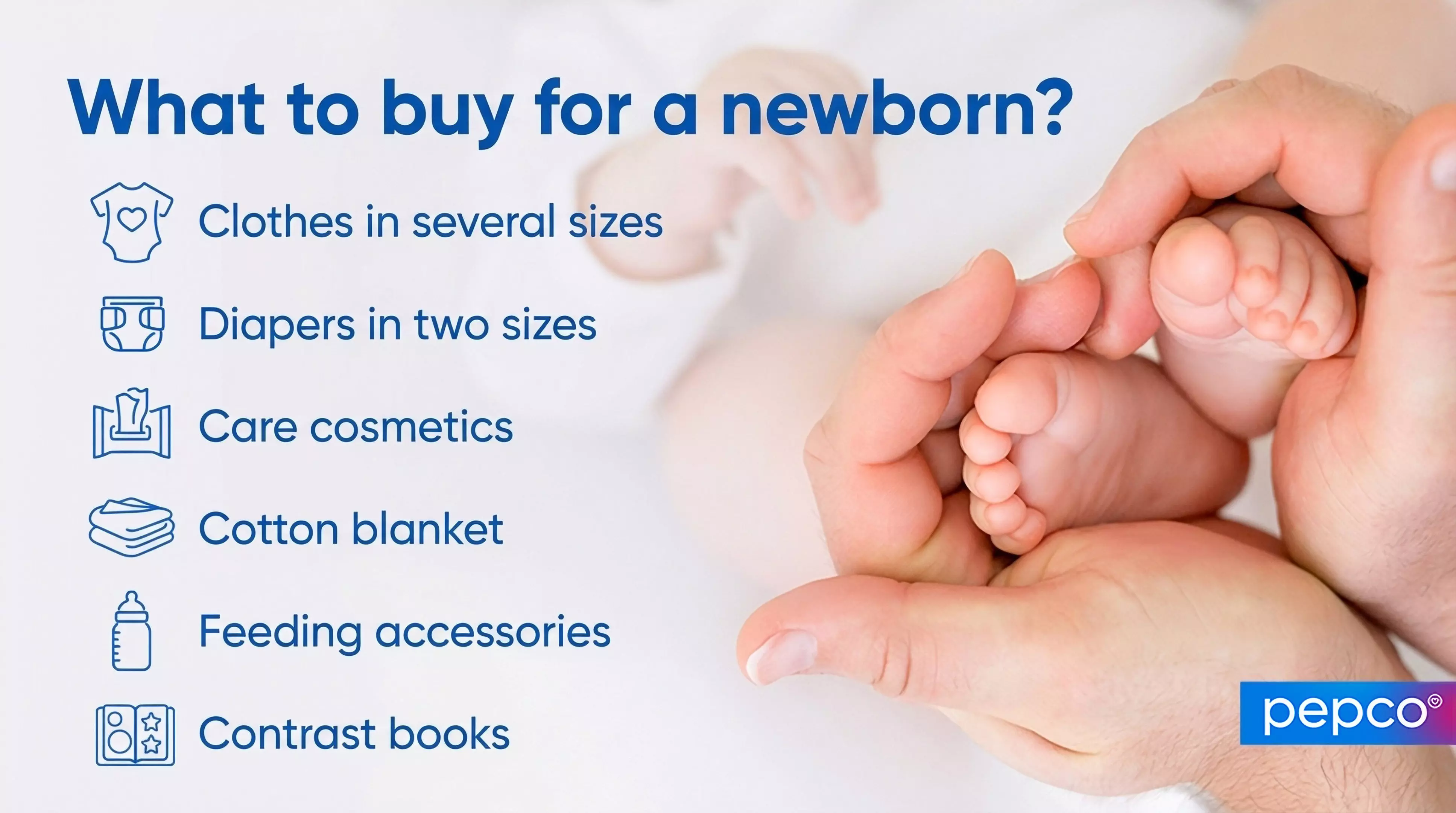 Pepco newborn shopping guide showing tiny baby feet held in adult hands, with six essential items listed for new parents.