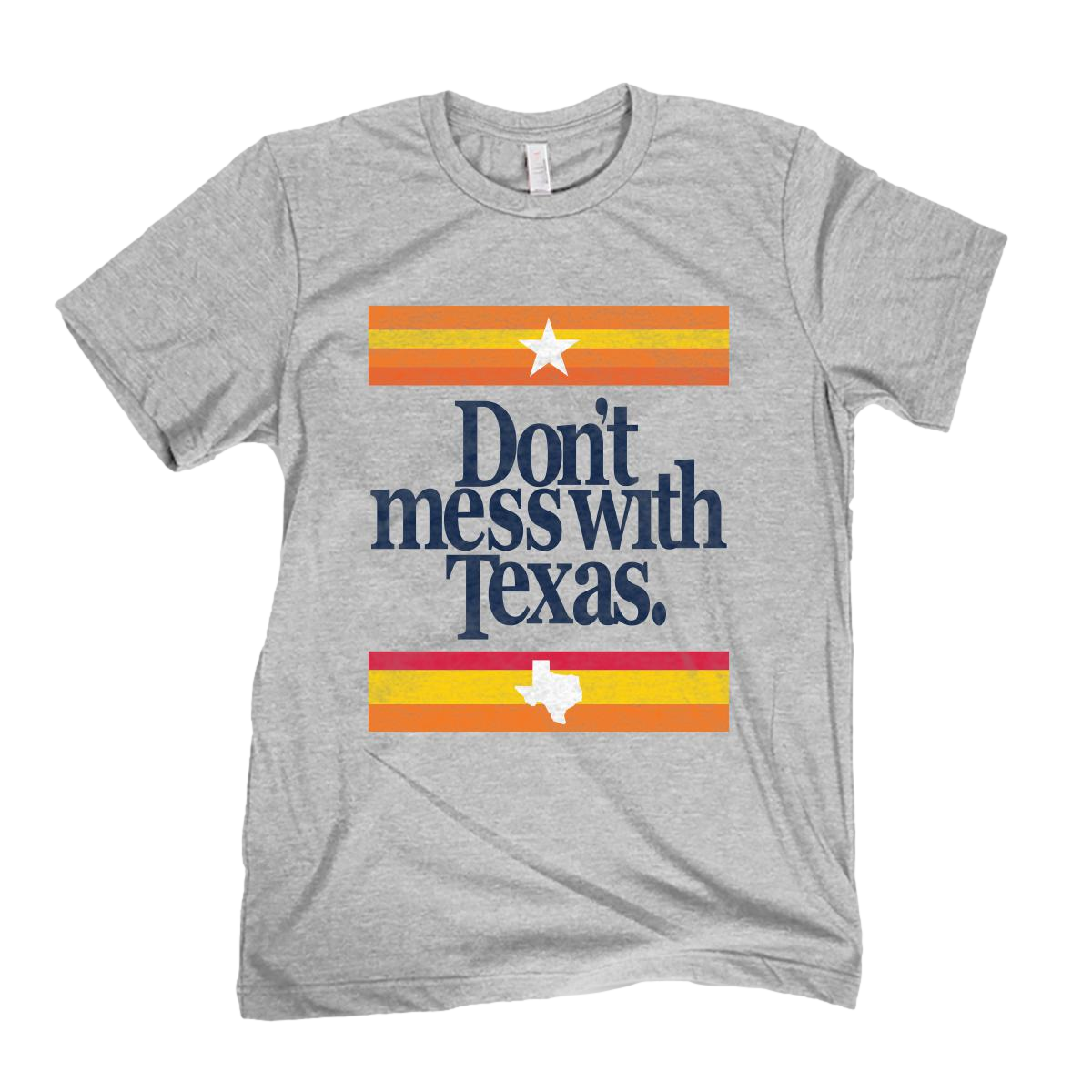 Don't Mess With Texas Tee