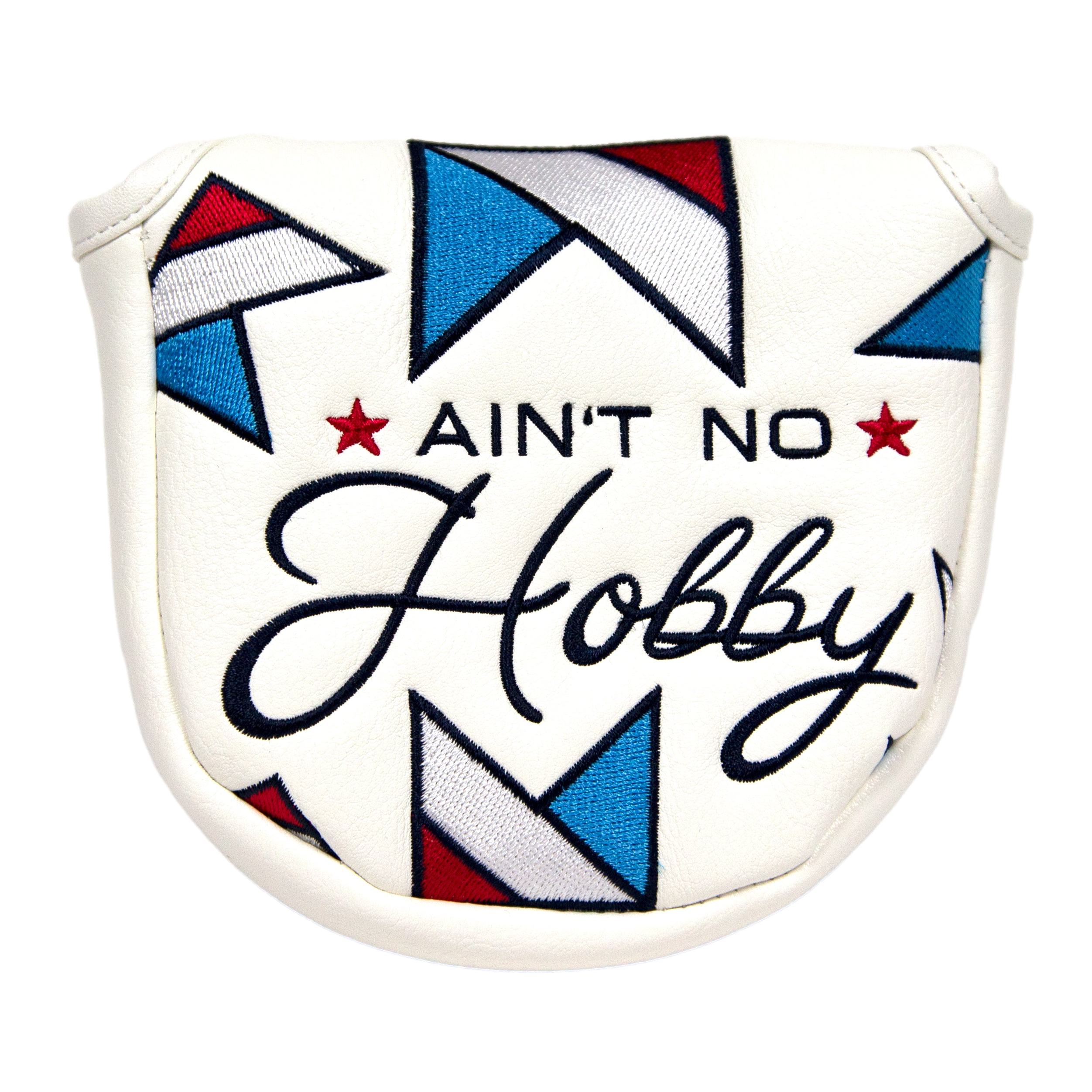 Ain't No Hobby Mallet Putter Cover