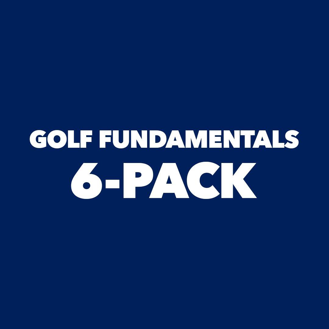 Golf Fundamentals 6-Pack 45 Minute Lessons