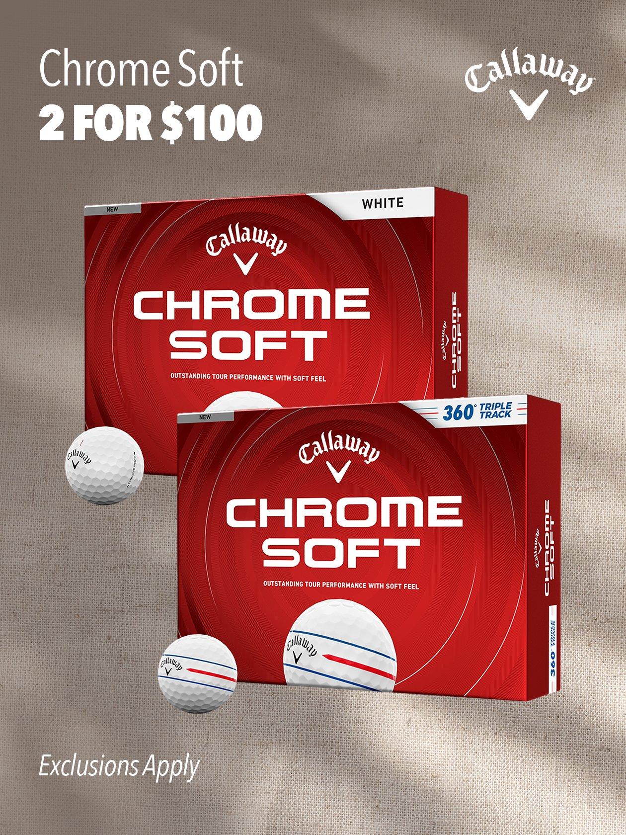 Save on Chrome Soft