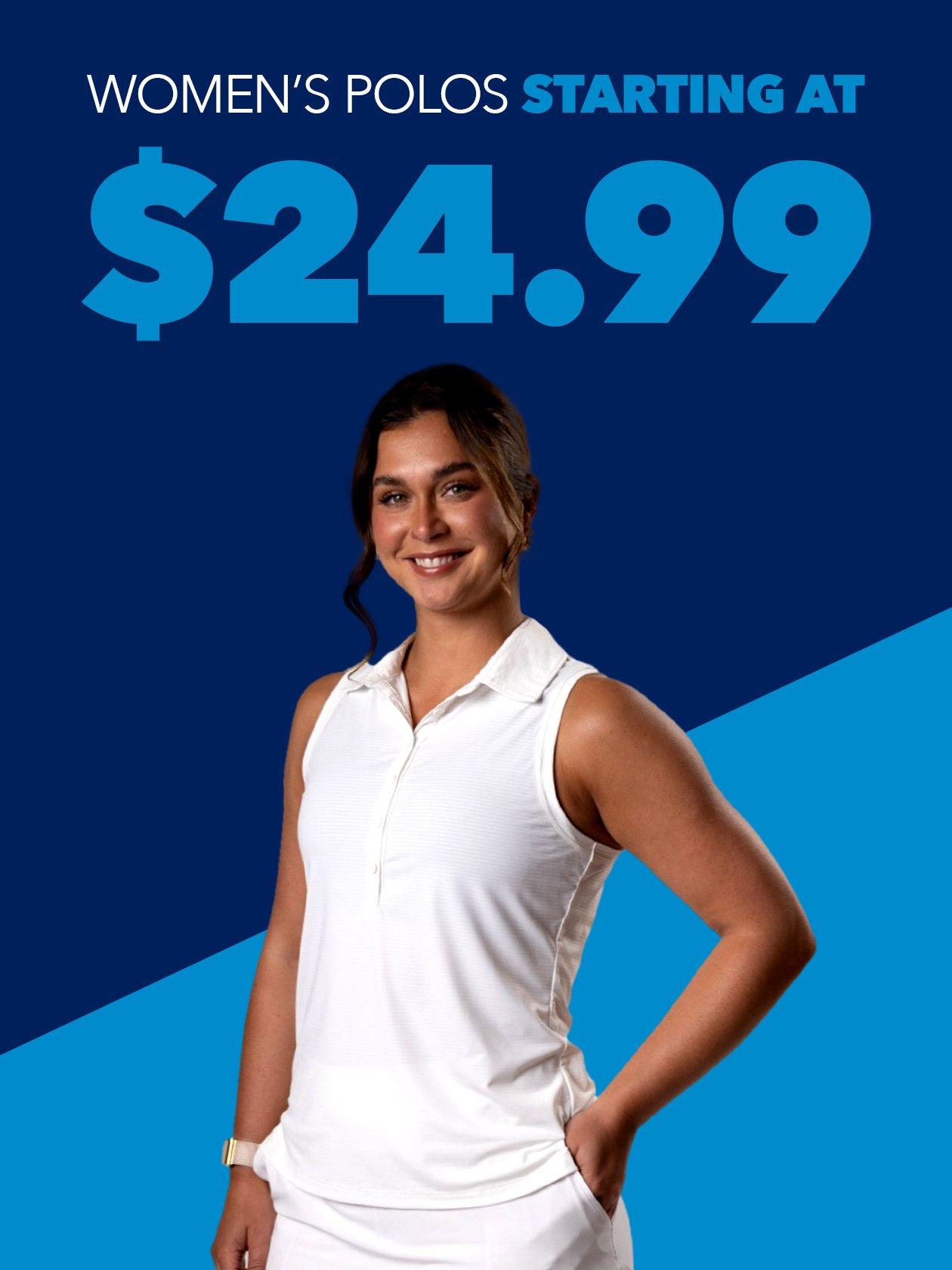Polos from $24.99