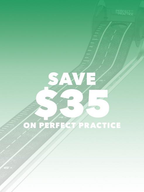 Save $35 on perfect practice