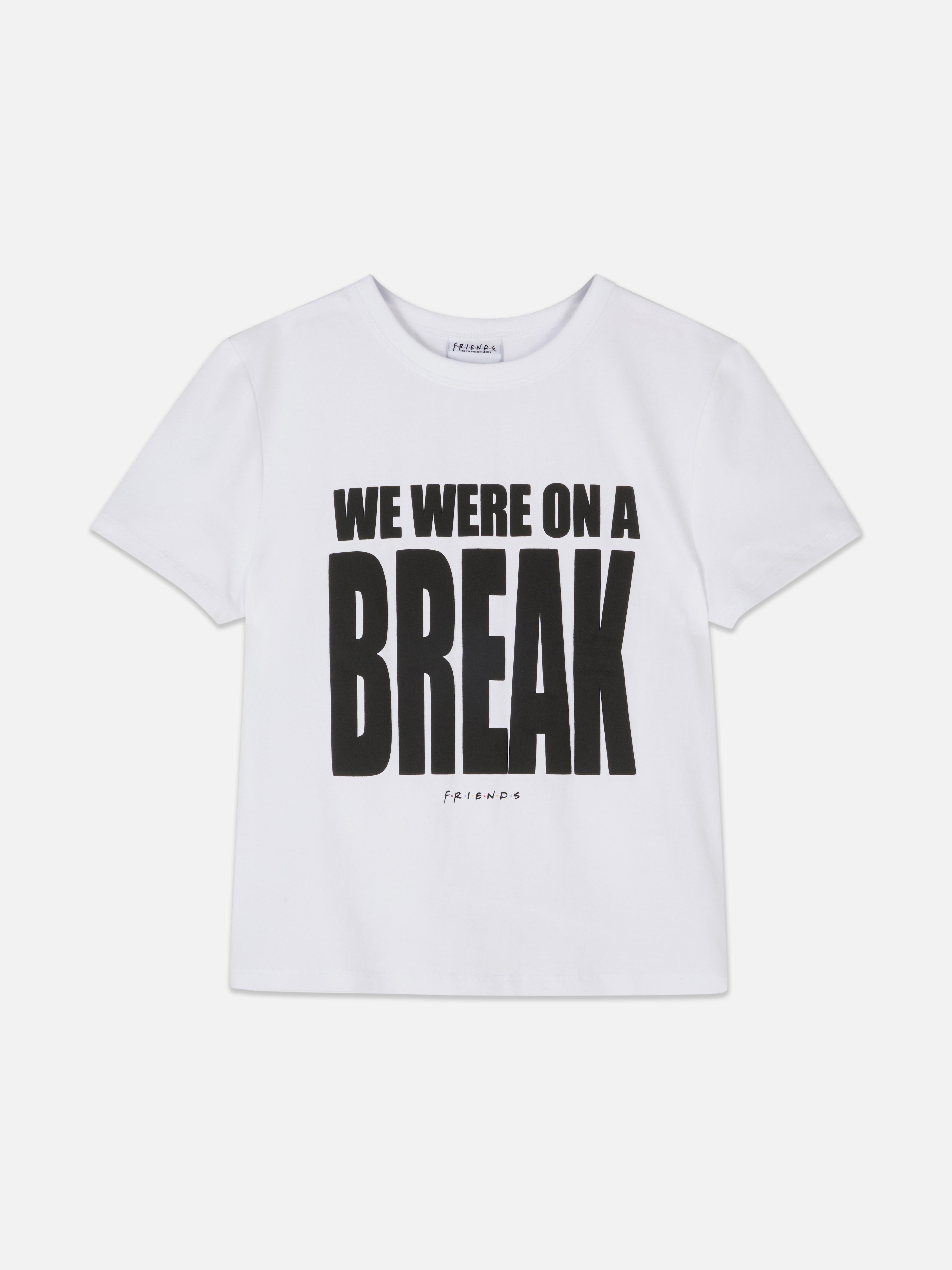 We Were On A Break - Black - T-Shirt We Were On A Break - Black - T-Shirt