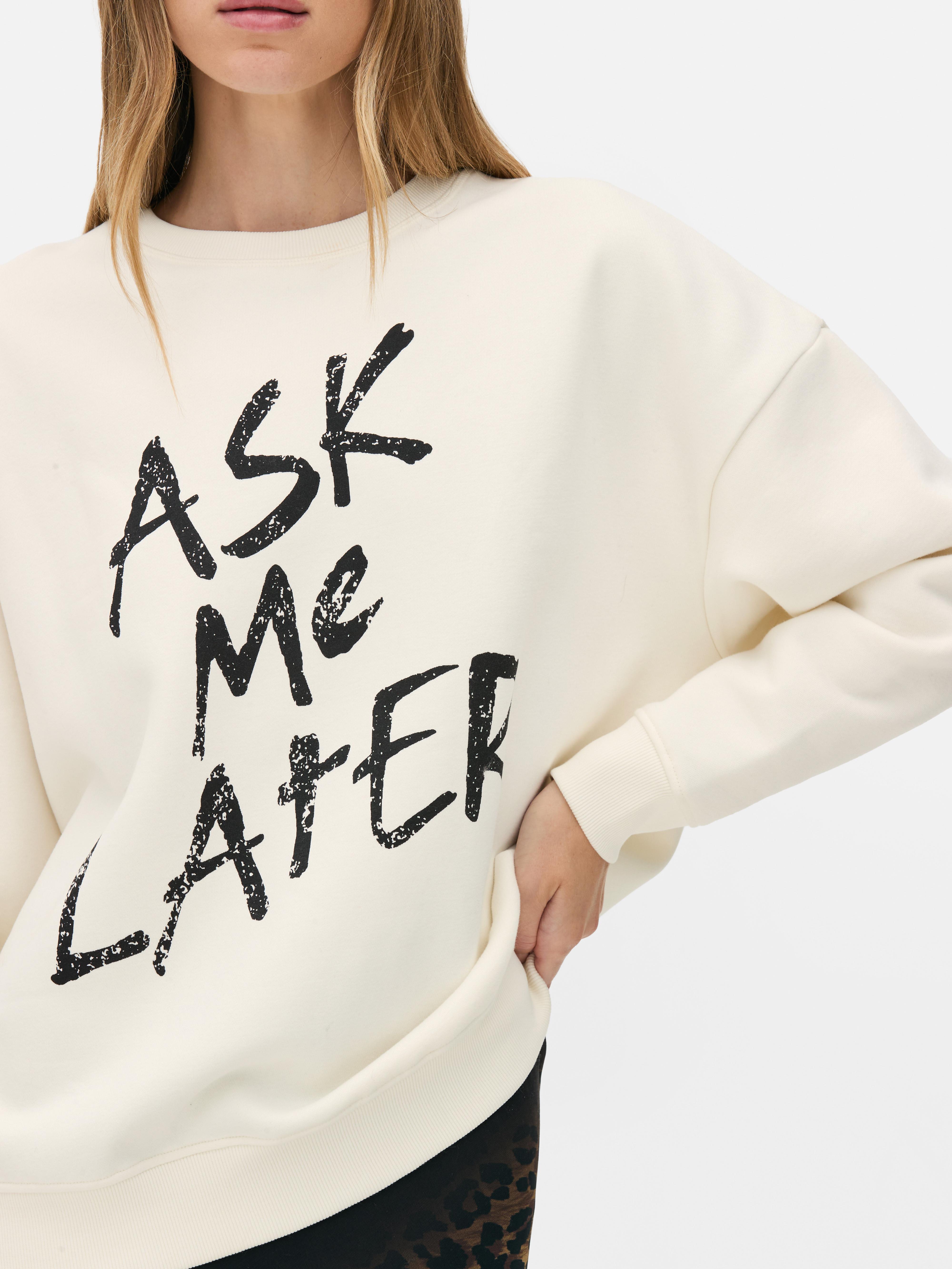 Rita Ora Slogan Sweatshirt