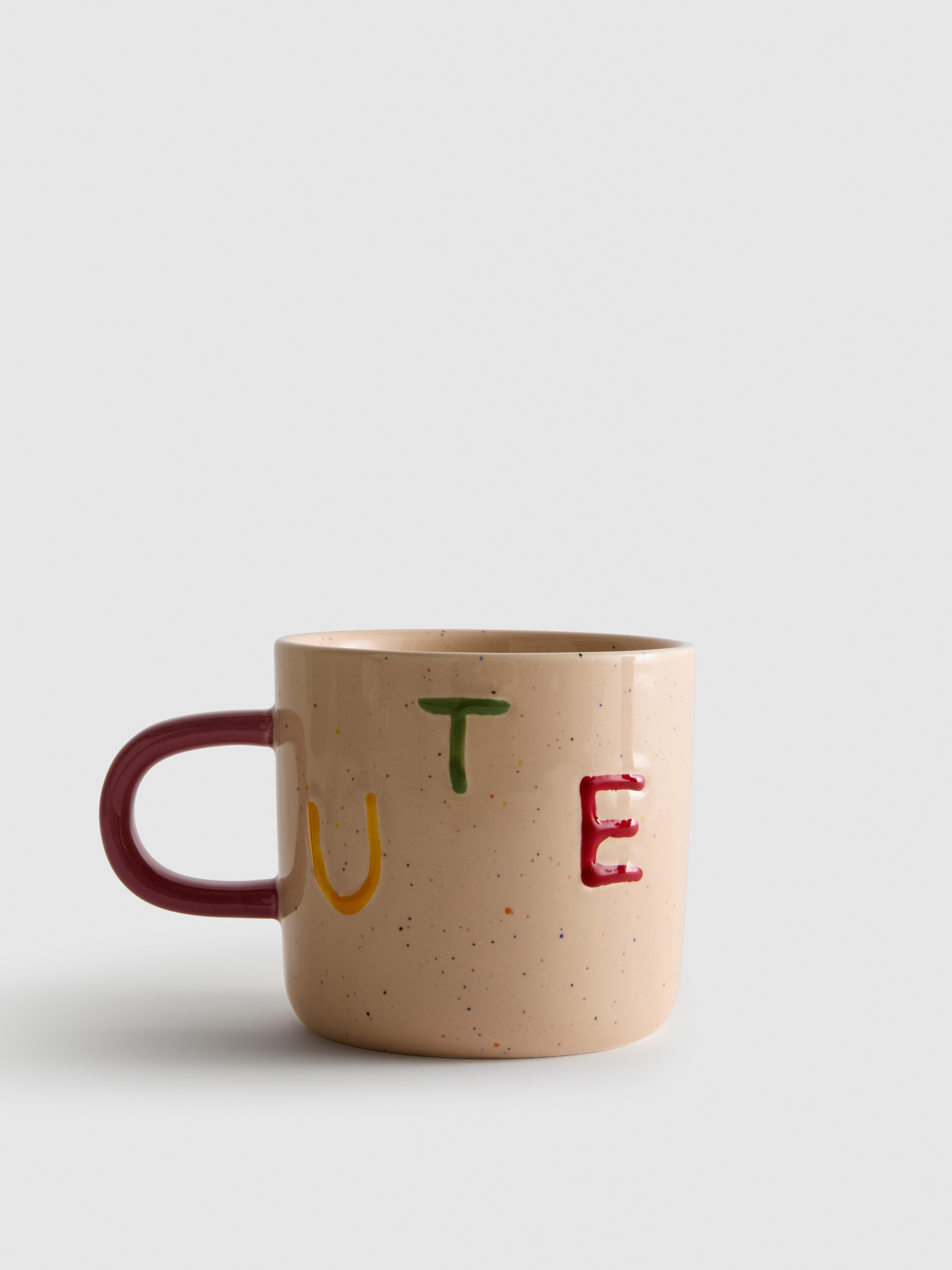 Tasse mit Cute-Slogan