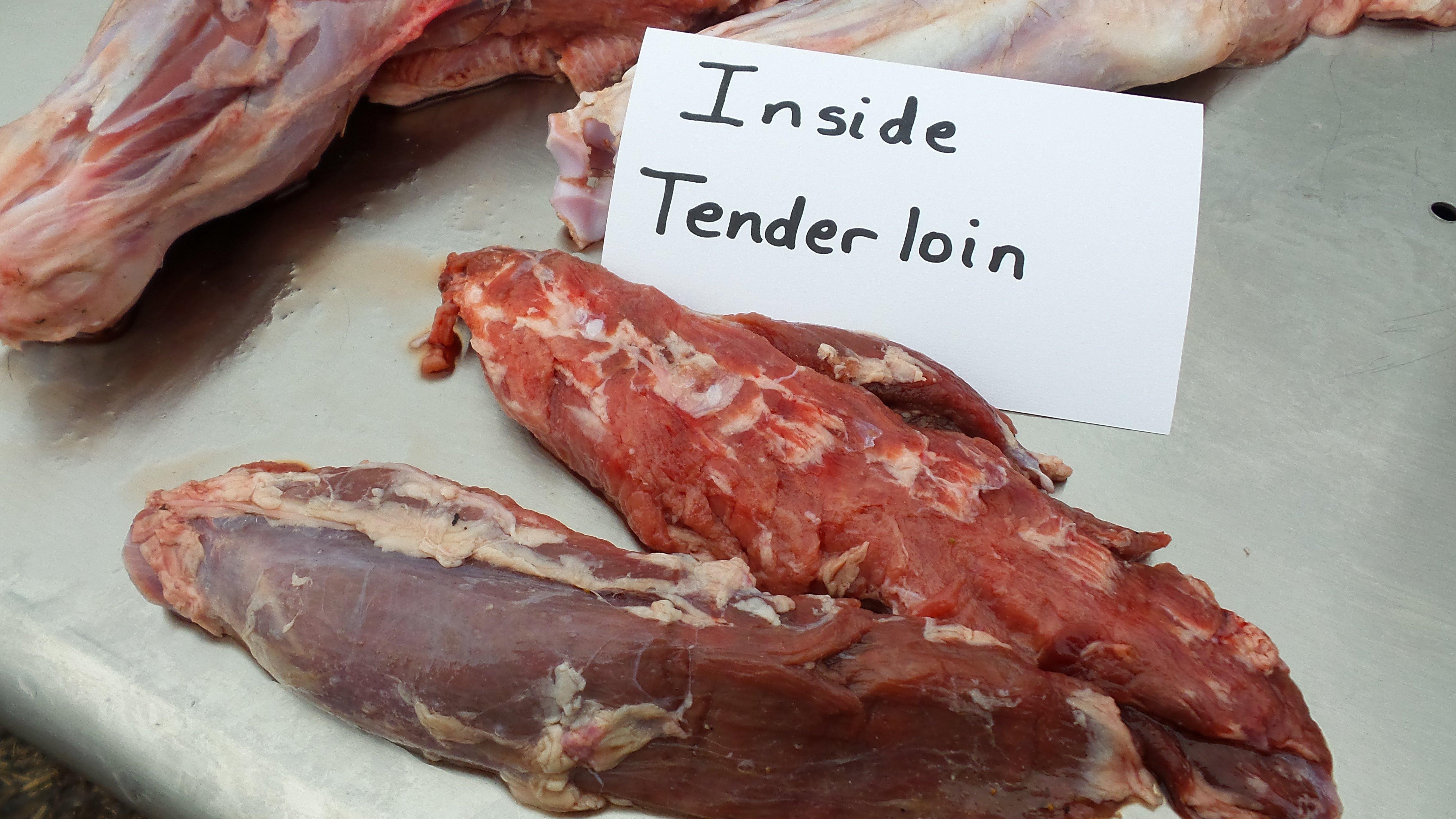 Although small, inside tenderloins are tender and tasty.