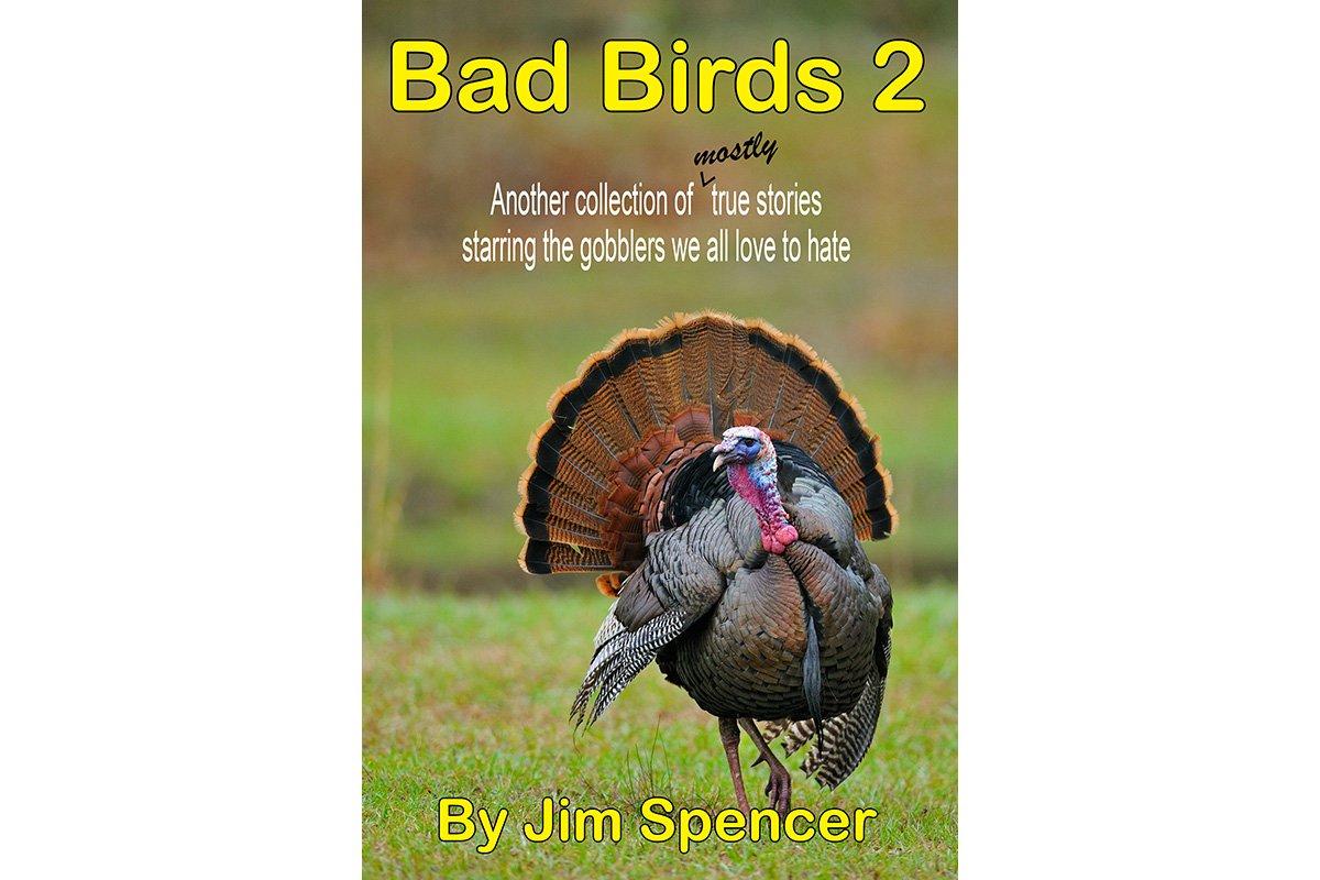 The long-awaited arrival of the sequel to Bad Birds is available soon. (Jim Spencer courtesy photo)