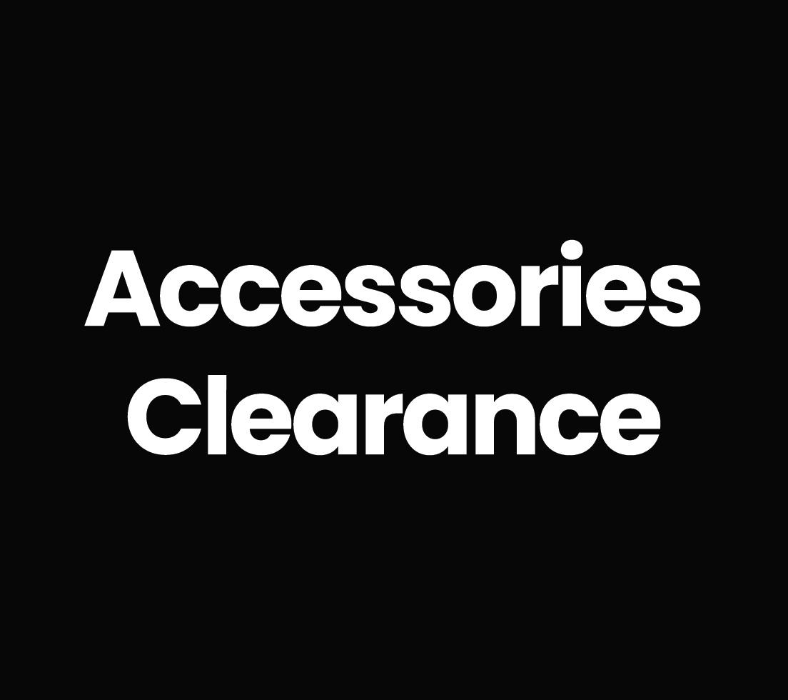 Accessories Celearance