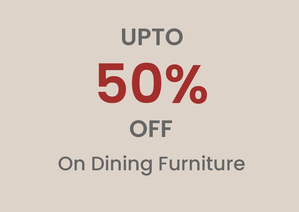 dining upto 20% off furniture
