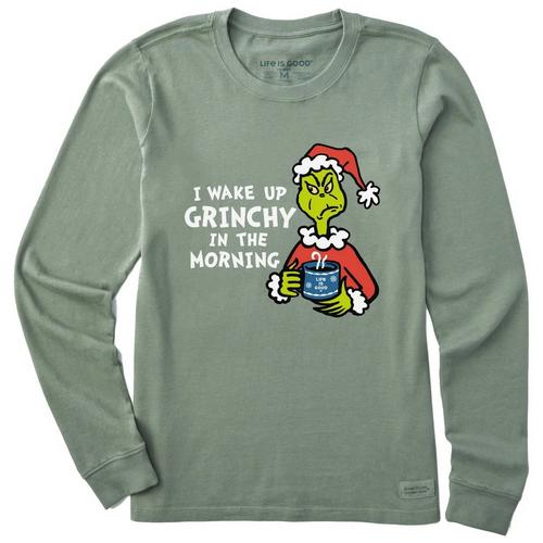 Women's Life is Good I Wake Up Grinchy in the Morning Long Sleeve Shirt - Primary Image