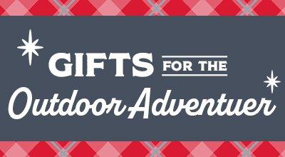 gifts for the outdoor adventurer text