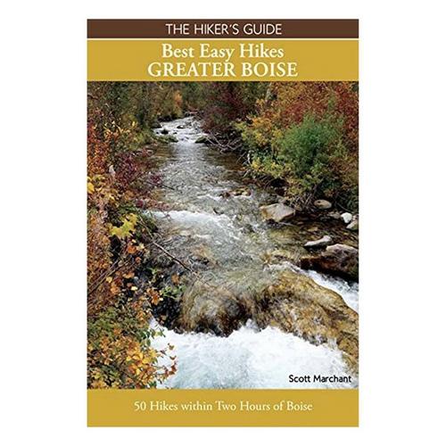 The Hiker's Guide Best Easy Hikes Greater Boise Book - Primary Image