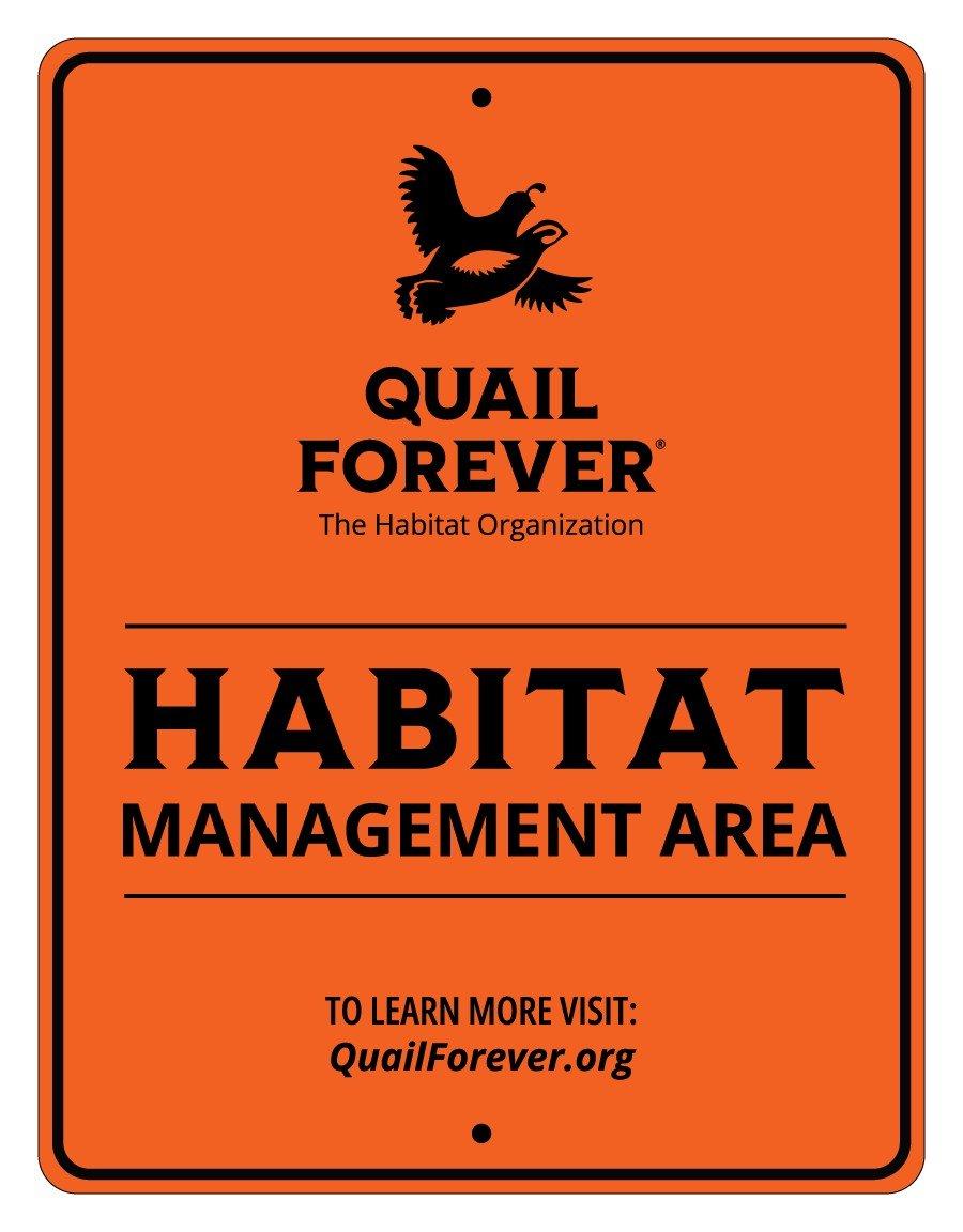 Quail Forever Habitat Management Area Sign