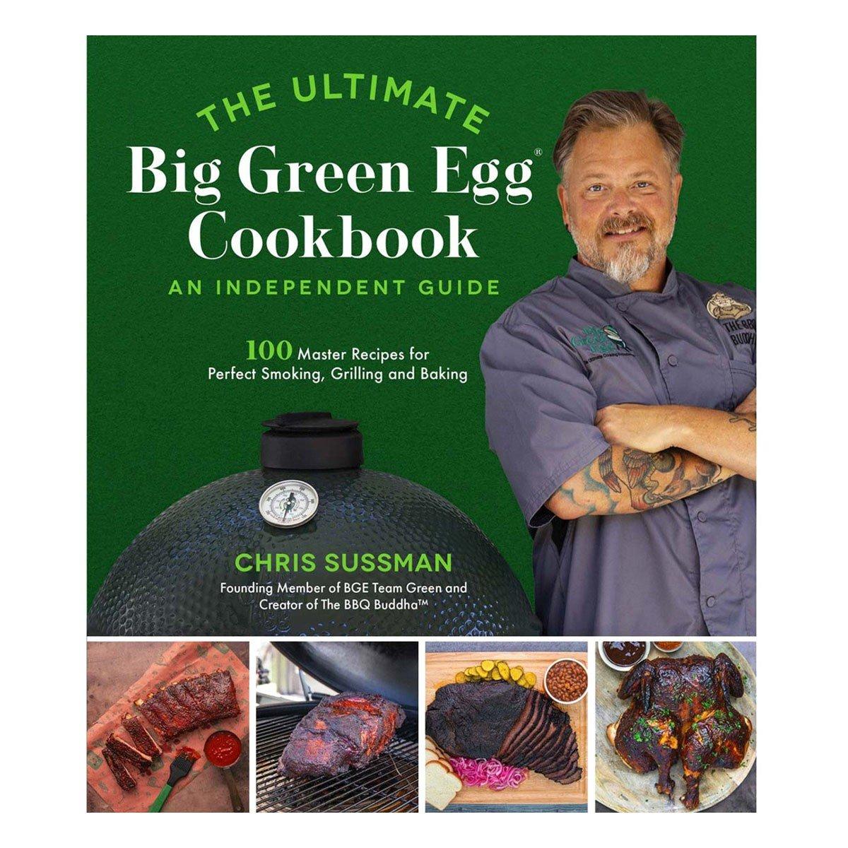 Big Green Egg The Ultimate Cookbook Guide - Big Green Egg