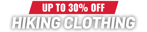 Shop Hiking Clothing. Up to 30% Off