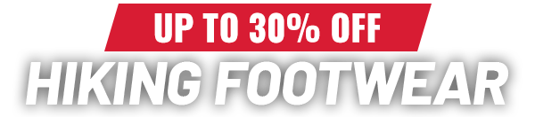 Hiking Footwear Up to 30% Off