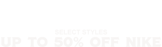 Up to 50% Off nike on select styles