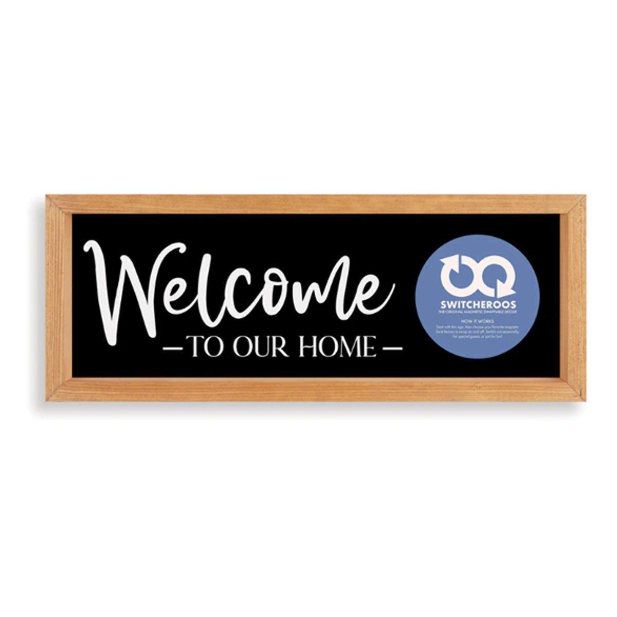 P. Graham Dunn Welcome To Our Home Switcheroo Sign