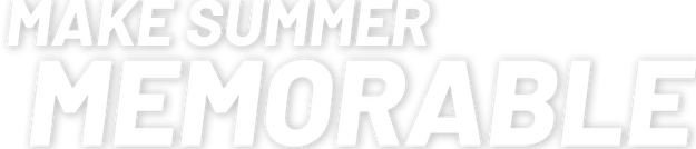 Make Summer Memorable