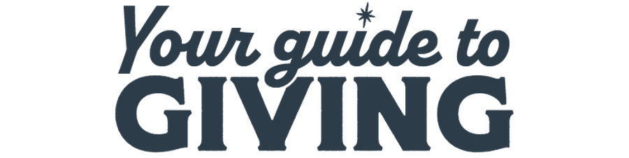Your guide to giving