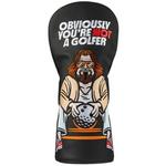 Rewind Golf Big Lebowski You're Not A Golfer Driver Headcover - Thumbnail 1 of 3
