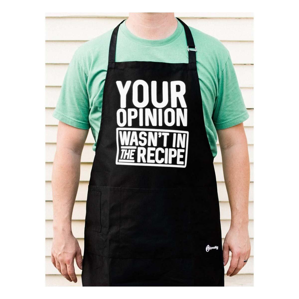 ApronMen Your Opinion Wasn't in The Recipe Apron - ApronMen