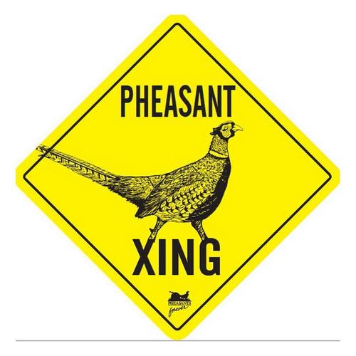 Pheasants Forever Crossing Sign - Primary Image