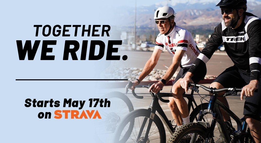 Together we ride. Starts May 17th on Strava. Two people riding bikes. 