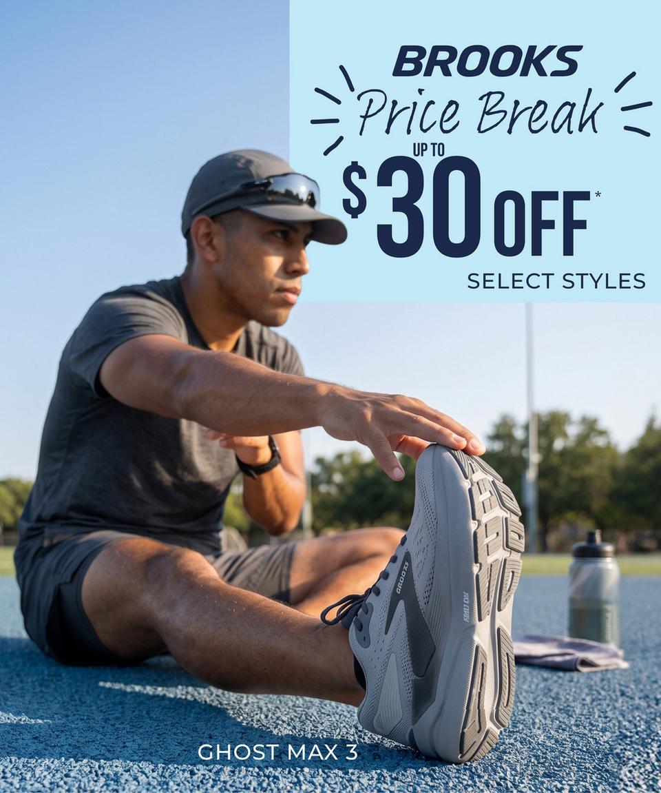 Brooks Price Break - Save $30 on select Brooks styles, click to shop now!