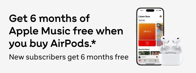 New subscribers get 6 months of Apple Music free with eligible Airpods, HomePod speakers or Beats headphones