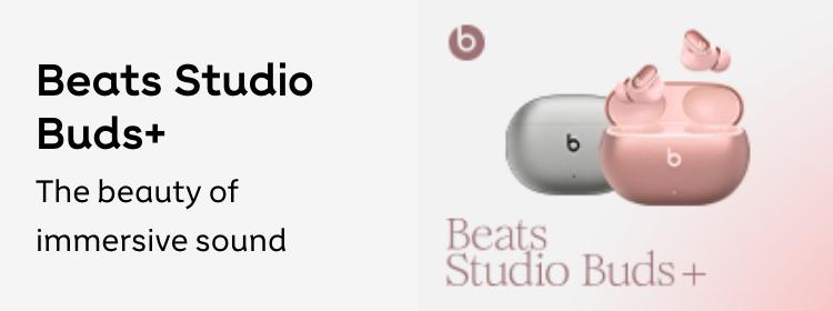 Beats Studio Buds+ - The beauty of immersive sound