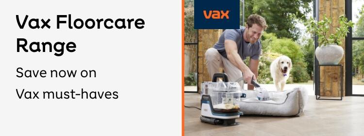 Vax Floorcare range | Save now on Vax must-haves
