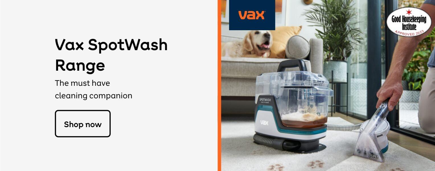 Vax SpotWash Range | the must-have cleaning companion