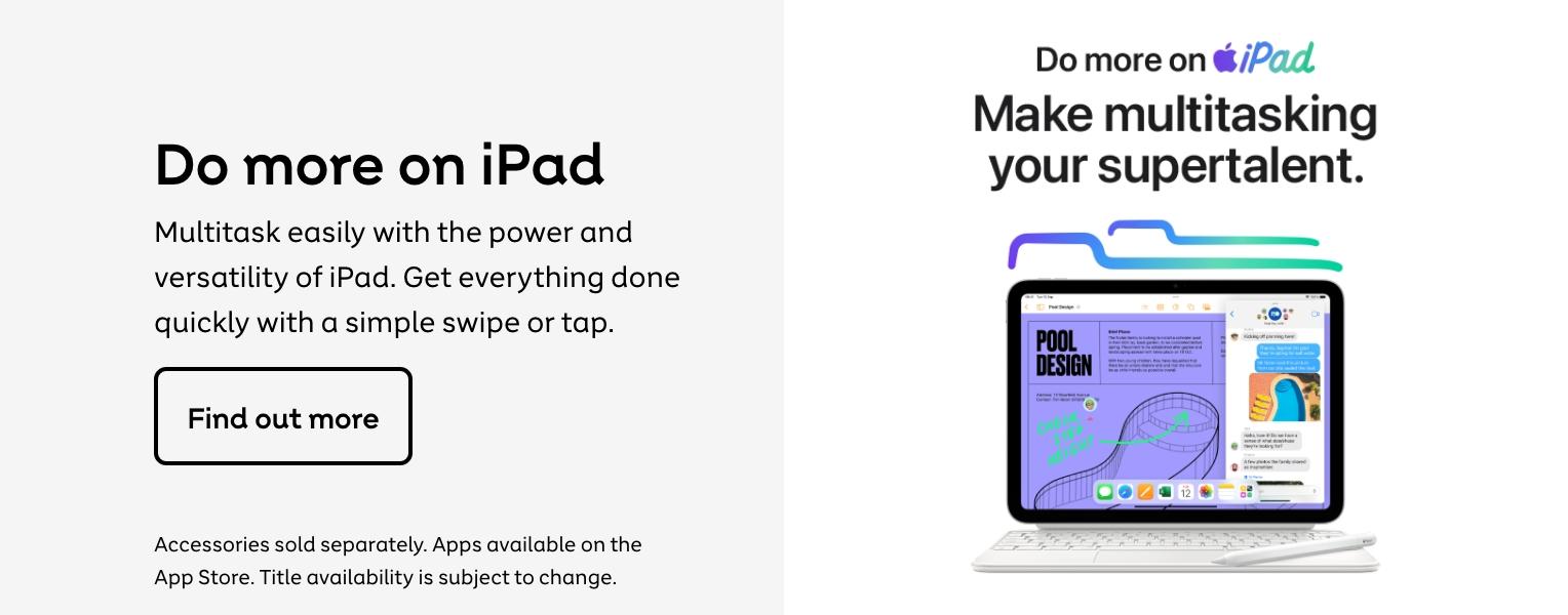 Do more on iPad - find out more