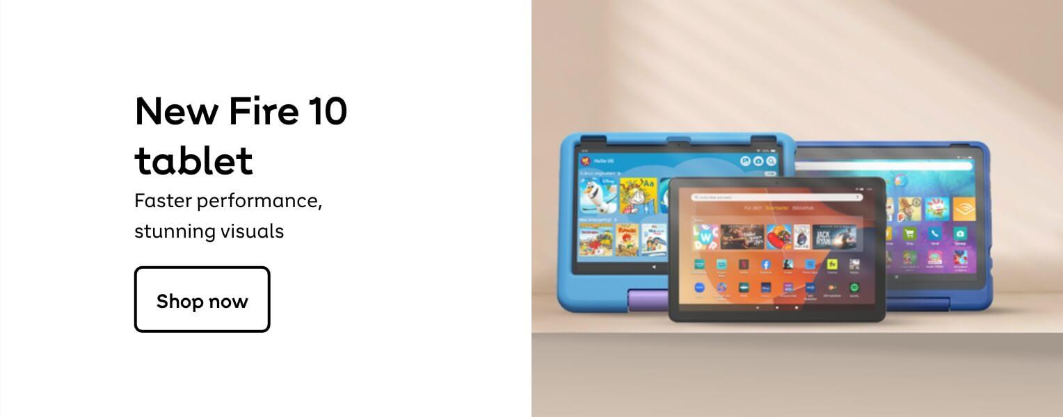New Fire 10 tablet | Faster performance, stunning visuals