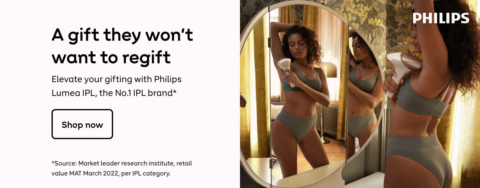 Philips | A gift they won't want to regift. Elevate your gifting with Philips Lumea IPL.