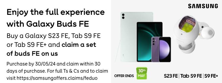 Samsung | Enjoy the full experience with Galaxy Buds FE. Buy a Galaxy S23 FE, Tab S9 FE+ and claim a set of buds FE on us. Shop now.
Purchase by 30.04/24 and claim within 30 days of purchase. For full T&Cs and to claim visit https://samsungoffers.claims/feduo
