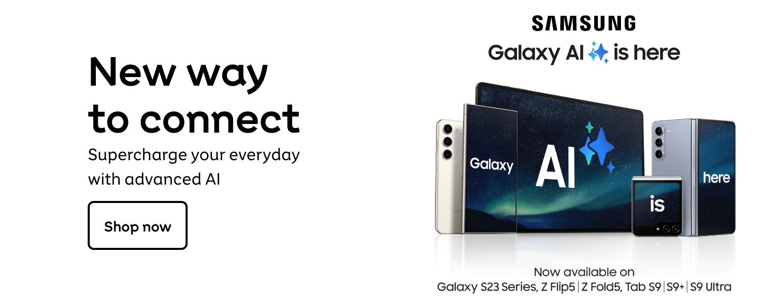 Samsung Galaxy AI | New way to connect. Supercharge your everyday with advanced AI. Shop now