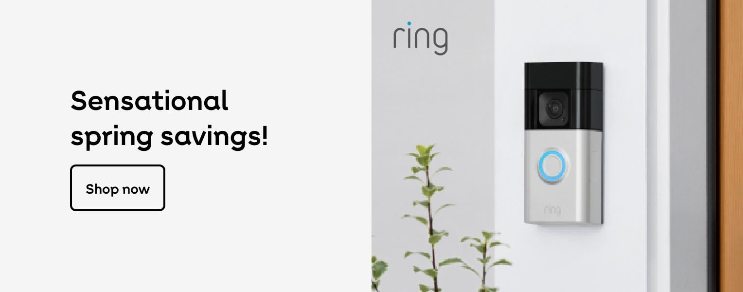 Ring | Sensational spring savings! Shop now