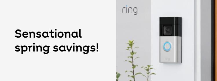 Ring | Sensational spring savings! Shop now