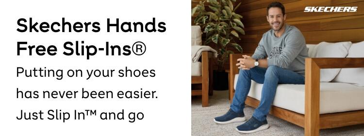 Skechers | Skechers Hands Free Slip-Ins®. Putting on your shoes has never been easier. Just Slip In™ and go