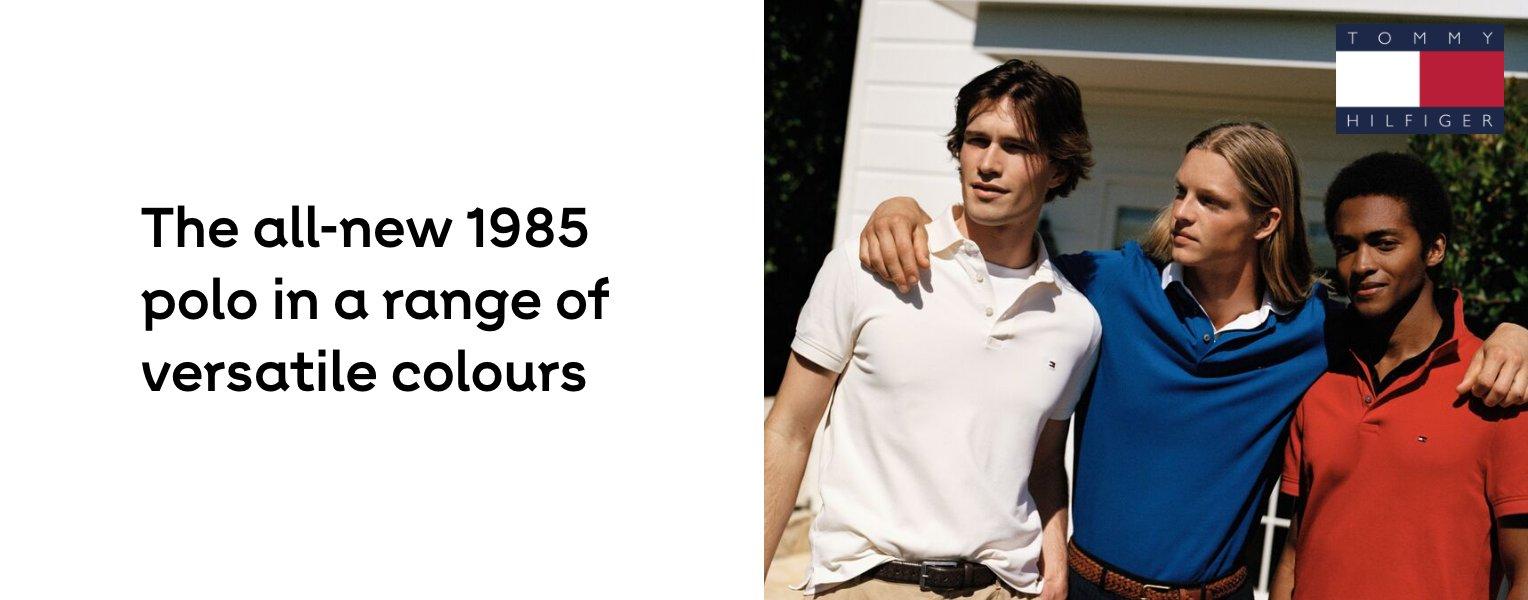 Tommy Hilfiger | The all-new 1985 polo in a range of versatile colours. Shop now