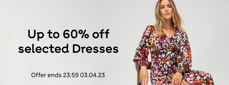 Up to 60% off selected Dresses. Shop now. Offer ends 23:59 03.04.23