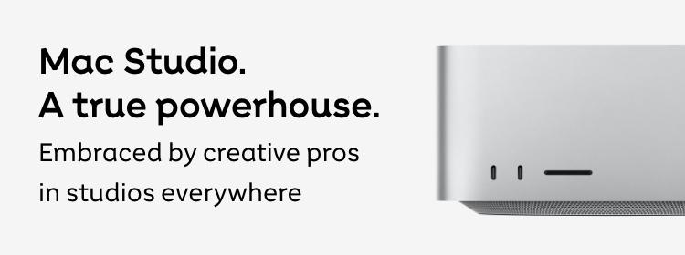 Mac Studio. A true powerhouse. Shop now