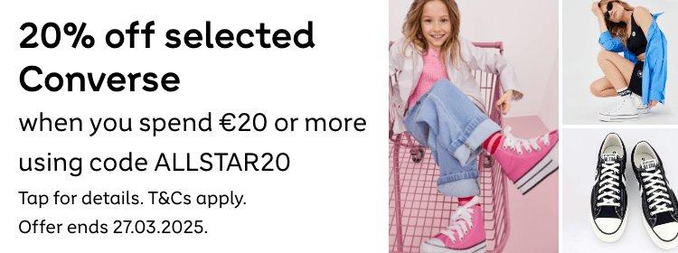 20% off selected Converse when you spend €20 or more using code ALLSTAR20. T&Cs apply. Offer ends 27.03.2025.