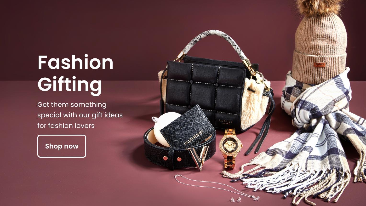 Fashion Gifting. Get them something special with our gift ideas for fashion lovers