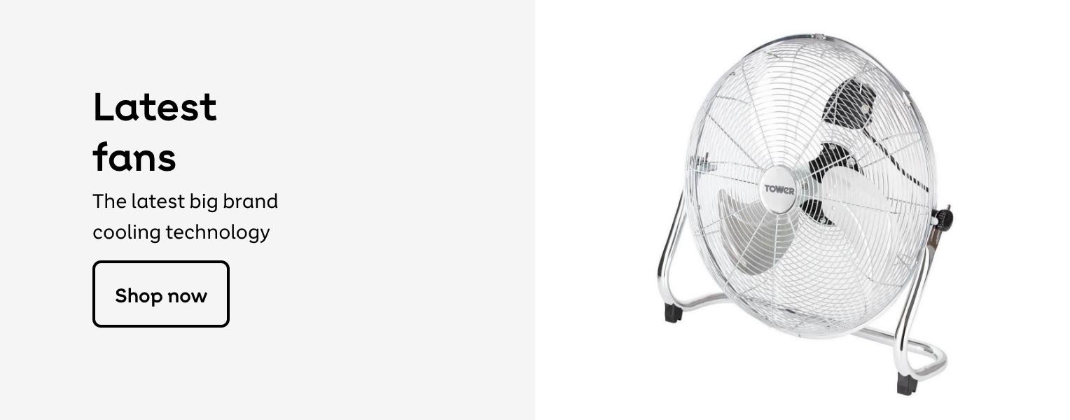 Latest fans. The latest big brand cooling technology