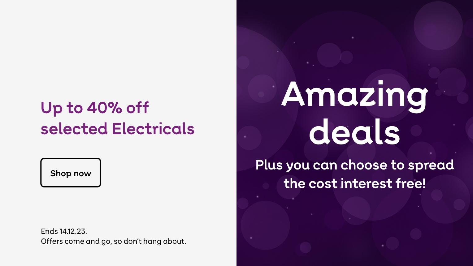 Up to 30% off selected Electricals. Shop now