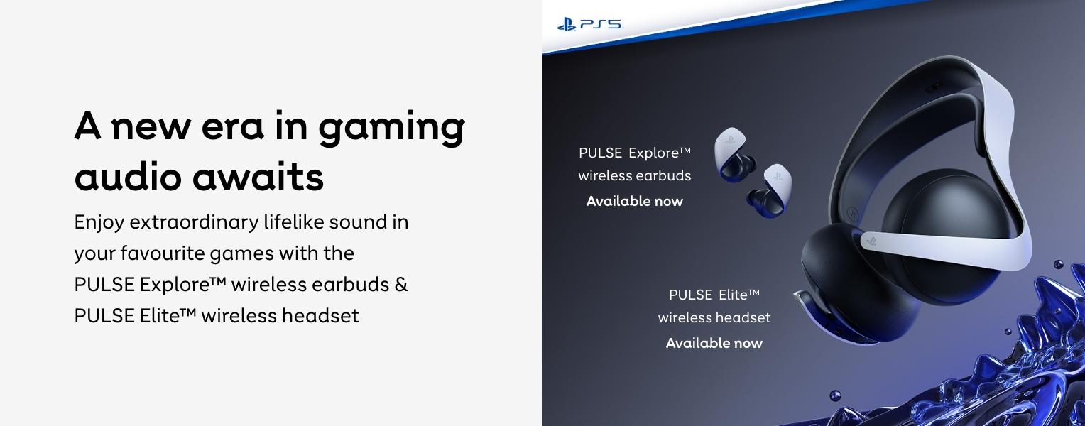 Playstation 5. A new era in gaming audio awaits. Enjoy extraordinary lifelike sound in your favourite games with the PULSE Explore™ wireless earbuds & PULSE Elite™ wireless headset.